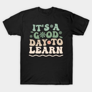 It's a good Day to learn T-Shirt